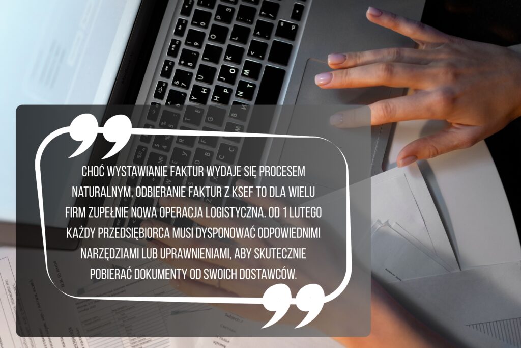 Dlaczego integracja z KSEF jest konieczna